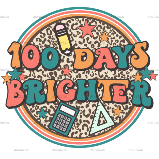 100 Days Brighter DTF Transfer