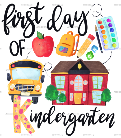 1st Day Of Kinder Garten DTF Transfer