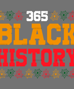365 Black History DTF Transfer