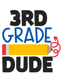 3rd Grade Dude DTF Transfer