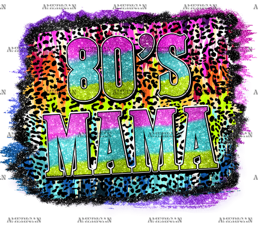 80's Mama DTF Transfer