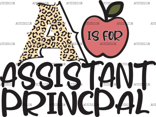 A Is For Assistant Princpal DTF Transfer