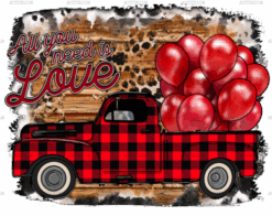 All You Need Is Love Balloons Truck DTF Transfer