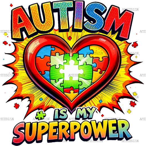 Autism Is My Super Power-5 DTF Transfer