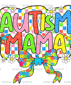 Autism Mama-1 DTF Transfer