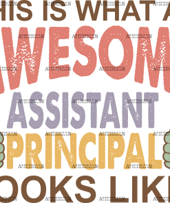 Awesome Assistant Principal DTF Transfer