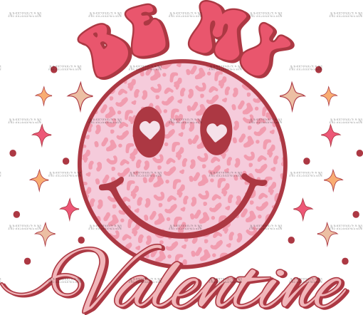 Be My Valentine DTF Transfer