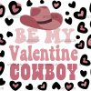 Be My Valentine Cowboy UV DTF Transfer