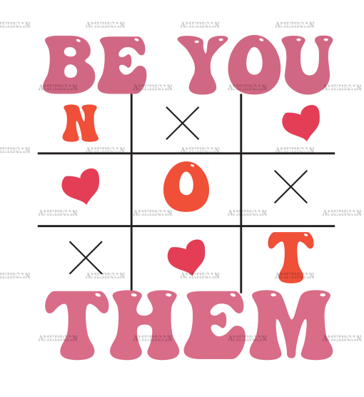 Be You Not Them DTF Transfer