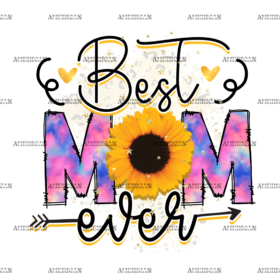 Best Mom Ever Tie Dye DTF Transfer