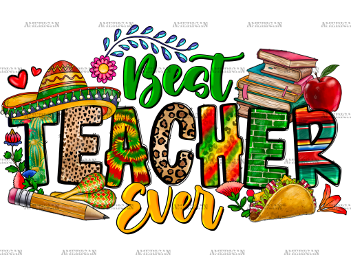 Best Teacher Ever Cinco De Mayo DTF Transfer