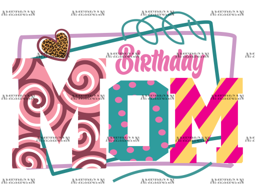 Birthday Mom DTF Transfer