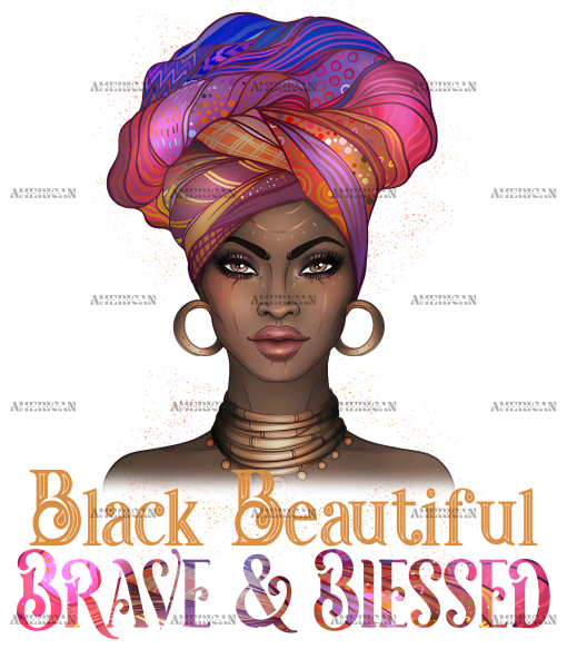 Black Beautiful Brave And Blessed DTF Transfer