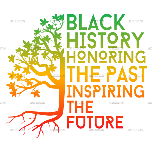 Black History Honoring The Past Inspiring The Future DTF Transfer