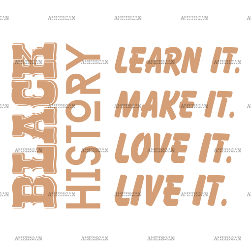 Black History Learn Make Love Live DTF Transfer