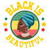 Black Is Beautiful DTF Transfer