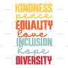 Black Kindness Peace Equality Love DTF Transfer