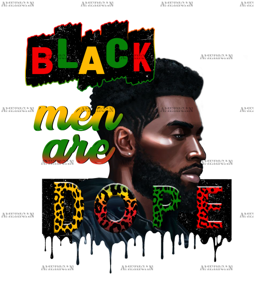 Black Men Are Dope DTF Transfer