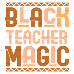 Black Teacher Magic-2 DTF Transfer