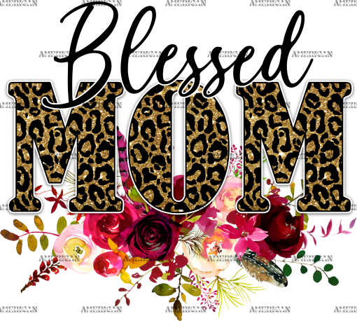 Blessed Mom DTF Transfer