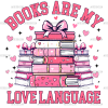 Books Are My Love Language-1 DTF Transfer