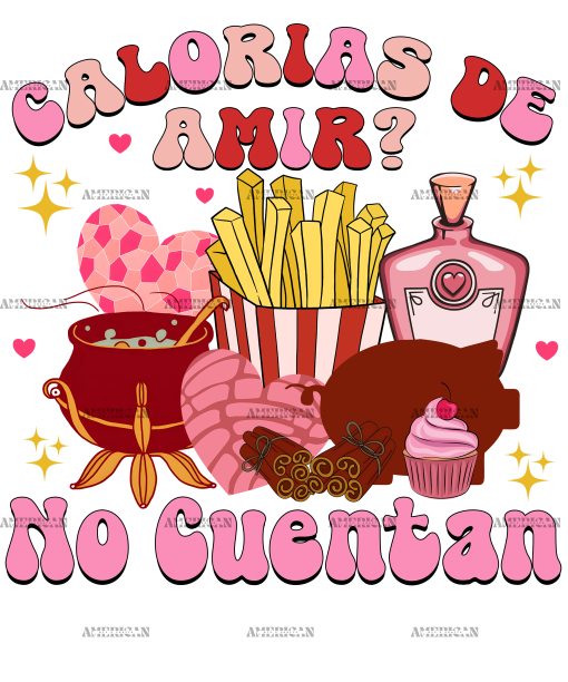 Calorias De Amor No Cuentan-3 DTF Transfer