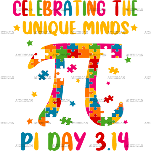 Celebrating The Unique Minds PI Day DTF Transfer