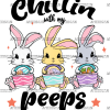 Chillin With My Peeps-2 DTF Transfer