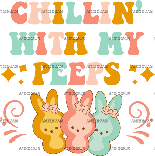 Chillin With My Peeps DTF Transfer