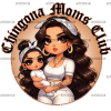Chingona Mama Club DTF Transfer