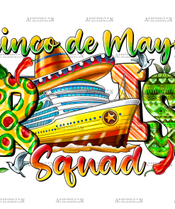 Cinco De Mayo Cruise Squad DTF Transfer