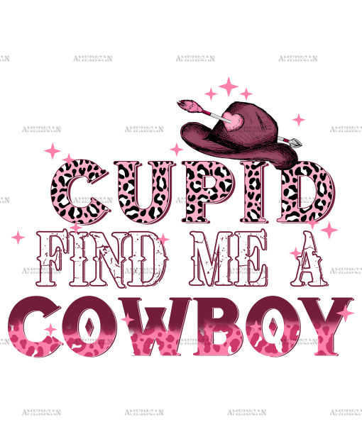 Cupid Find Me A Cowboy-2 DTF Transfer
