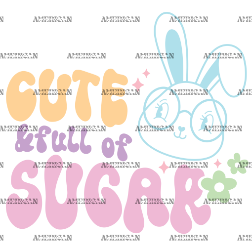 Cute And Full Of Sugar DTF Transfer