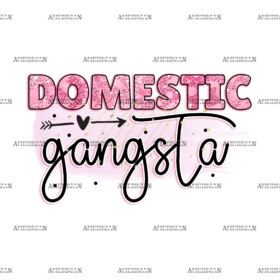 Domestic Gangsta DTF Transfer