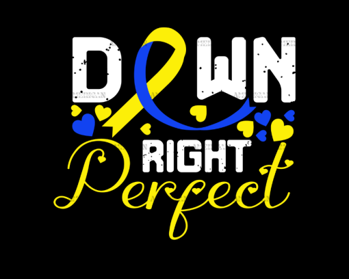 Down Right Perfect-7 DTF Transfer