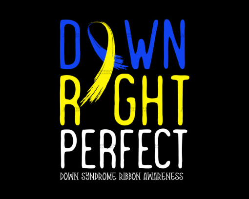 Down Right Perfect-8 DTF Transfer