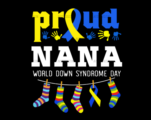 Down Syndrome Nana DTF Transfer