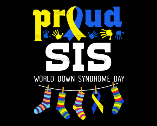 Down Syndrome Sis DTF Transfer