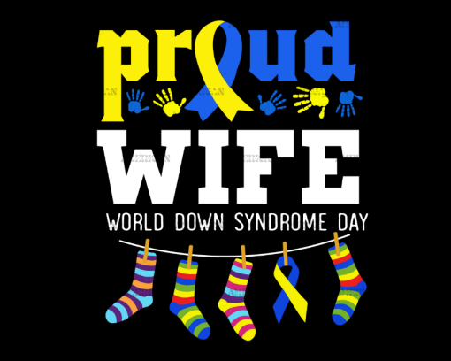 Down Syndrome Wife DTF Transfer