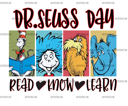 Dr. Seuss Day Read Know Learn DTF Transfer