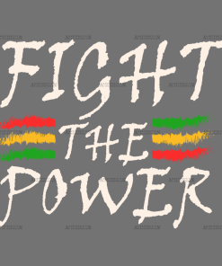 Fight The Power DTF Transfer