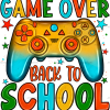 Game Over Back To School-2 DTF Transfer