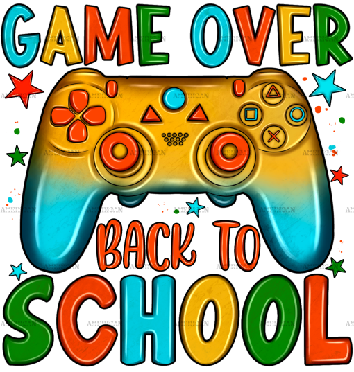 Game Over Back To School-2 DTF Transfer