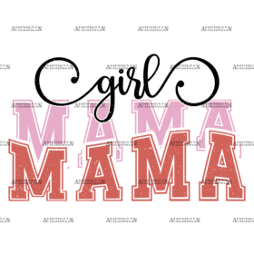 Girl Mama-1 DTF Transfer