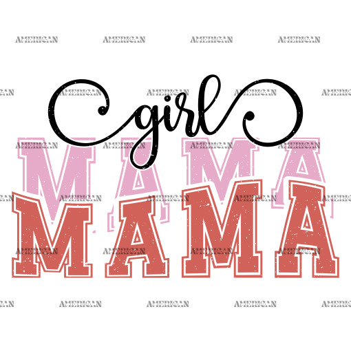 Girl Mama-1 DTF Transfer