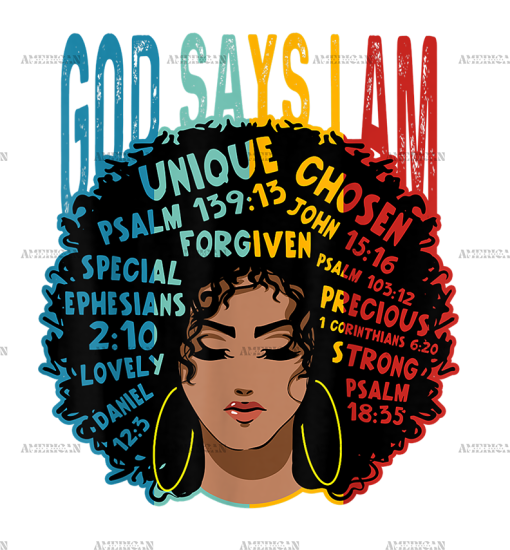 God Say IAm Melanin Afro Woman DTF Transfer