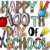 Happy 100th Day Of School DTF Transfer
