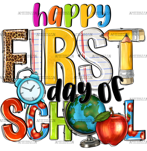 Happy First Day Of School-1 DTF Transfer