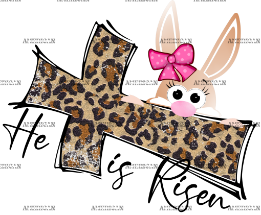 He Is Risen Cross Leopard Bunny DTF Transfer