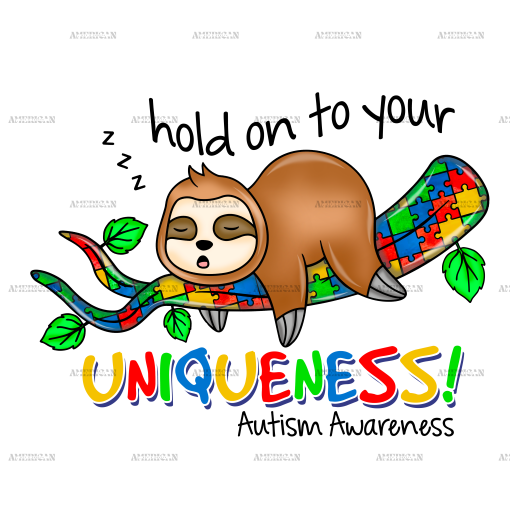 Hold On To your Uniqueness-Sloth DTF Transfer